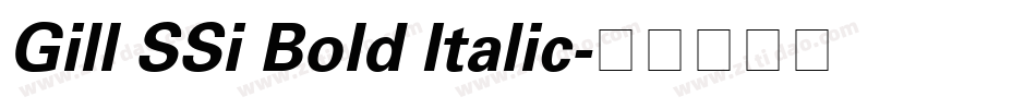 Gill SSi Bold Italic字体转换